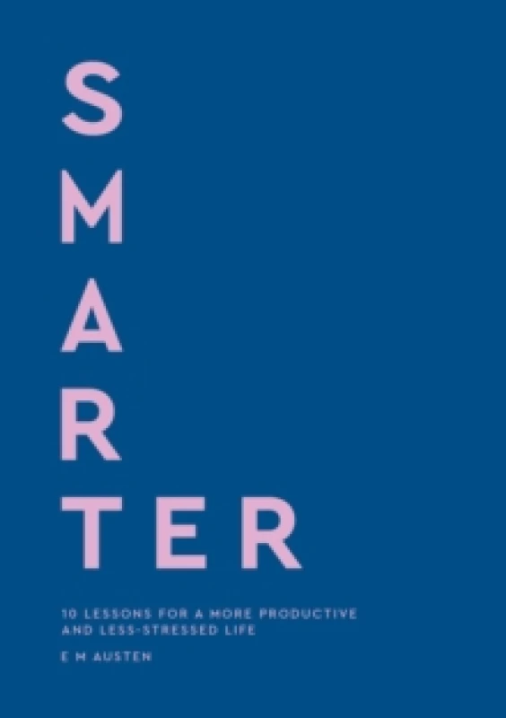 Image of Smarter. Hardback. By Emily Austen Books