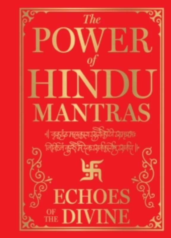 Image of The Power of Hindu Mantras : Echoes of the Divine Hardback