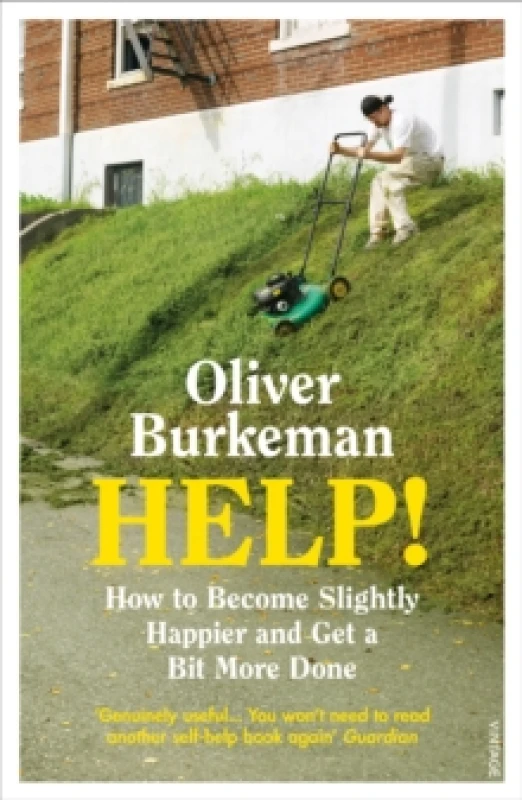 Image of HELP! : How to Become Slightly Happier and Get a Bit More Done Paperback / softback