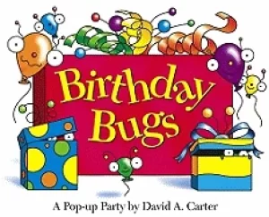 Image of birthday bugs a pop up party by david a carter
