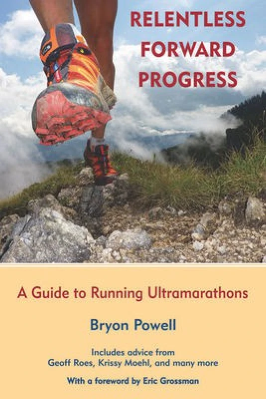 Image of Relentless Forward Progress by Bryon Powell Paperback