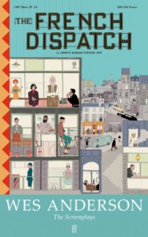 Image of The French Dispatch. Paperback. By Wes Anderson Books