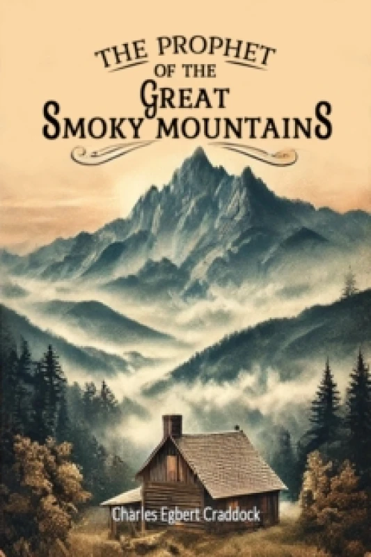 Image of The Prophet of the Great Smoky Mountains Paperback / softback