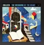 Image of Colleen - Weighing Of the Heart (Music CD)