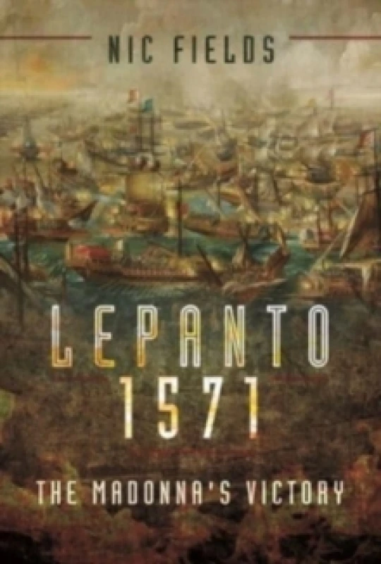 Image of Lepanto 1571 : The Madonna's Victory Paperback / softback