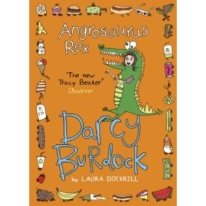 Image of Darcy Burdock: Angrosaurus Rex by Laura Dockrill (Paperback, 2017)