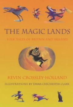 Image of The Magic Lands by Kevin Crossley-Holland Paperback