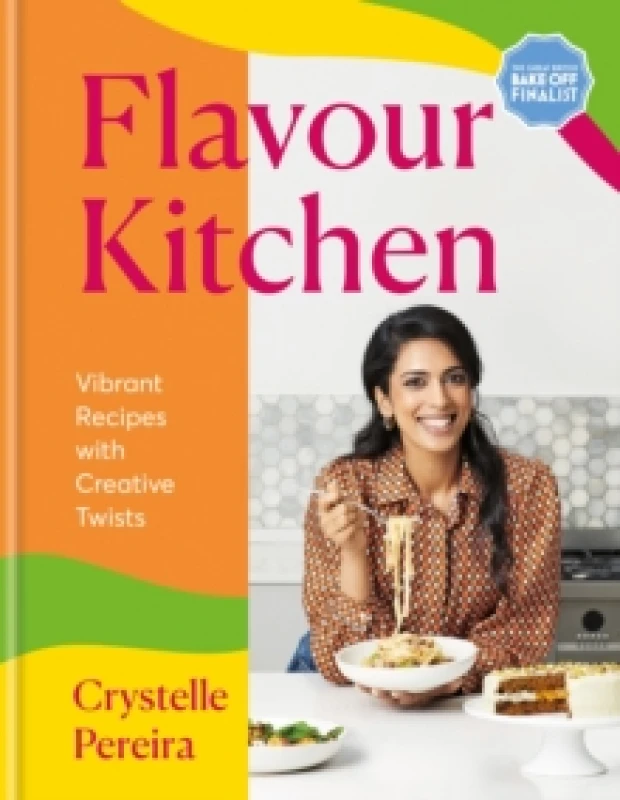 Image of Flavour Kitchen : Vibrant Recipes with Creative Twists Hardback