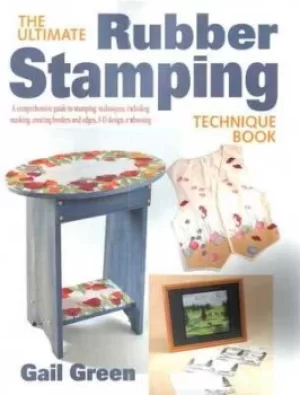 Image of The ultimate rubber stamping technique book by Gail Green