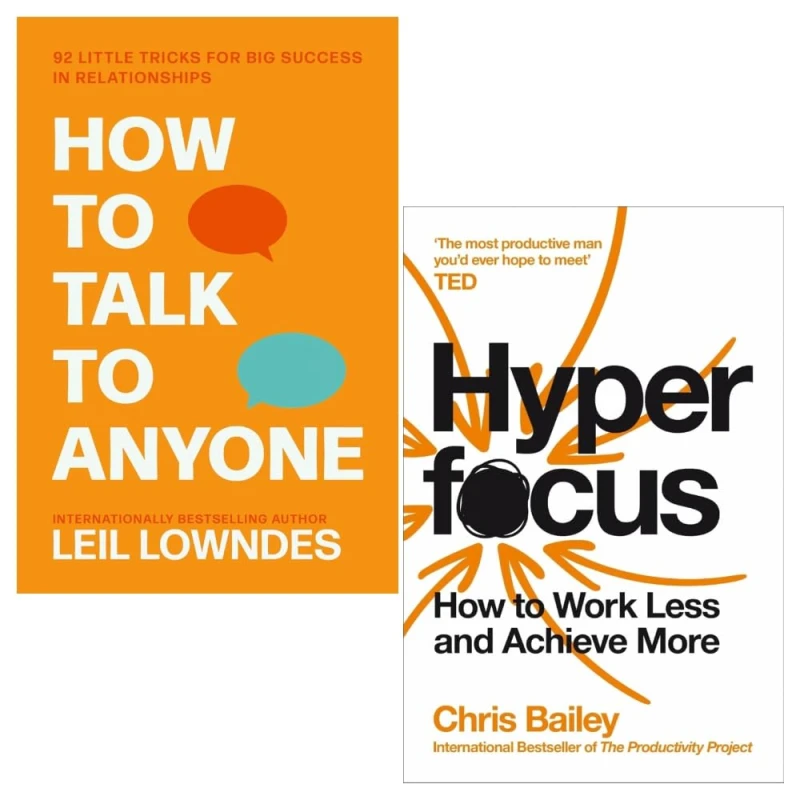 Image of How To Talk To Anyone by Leil Lowndes and Hyperfocus by Chris Bailey 2 Books Collection Set Leil Lowndes & Chris Bailey Books