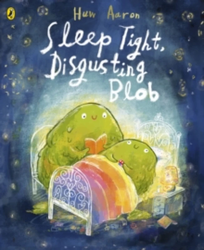 Image of Sleep Tight, Disgusting Blob Paperback / softback