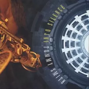 Image of Tommy Smith - Into Silence CD Album - Used