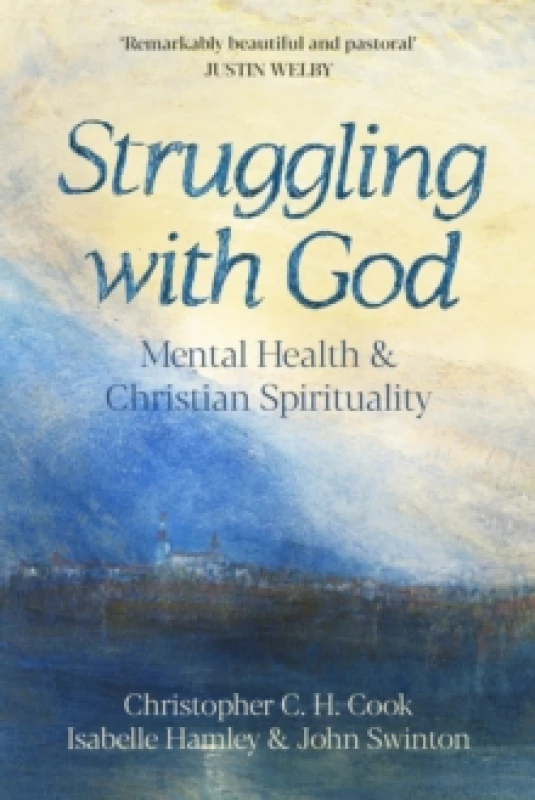 Image of Struggling With God. Paperback. By Chris Cook, Isabelle Hamley, John Swinton Books