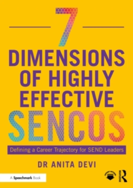Image of 7 Dimensions of Highly Effective SENCOs : Defining a Career Trajectory for SEND Leaders Paperback / softback