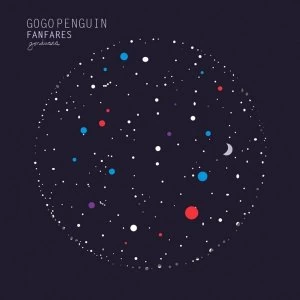 Image of Gogo Penguin - Fanfares Vinyl