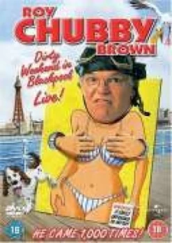 Image of Roy Chubby Brown - Dirty Weekend In Blackpool Live