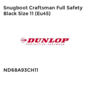 Image of Dunlop SNUGBOOT CRAFTSMAN FULL SAFETY BLACK SIZE 11 (EU45)
