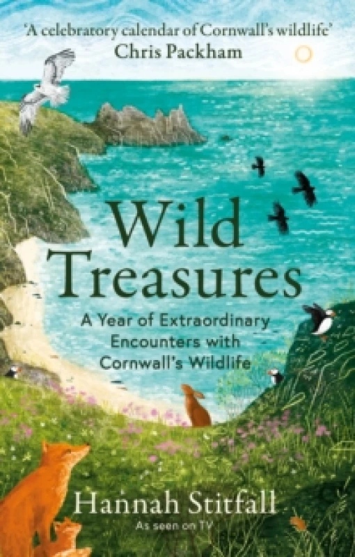 Image of Wild Treasures : A Year of Extraordinary Encounters with Cornwall's Wildlife Paperback / softback