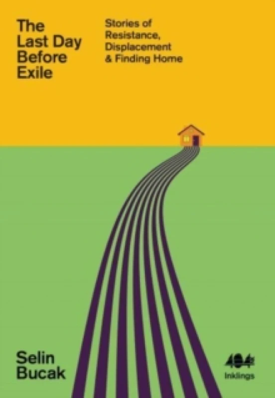 Image of The Last Day Before Exile : Stories of Resistance, Displacement & Finding Home Paperback / softback