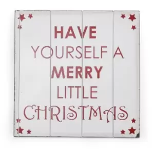 Image of Christmas Shop Large Have Yourself A Very Merry Little Christmas Sign (One size (40cm X 40cm)) (White / Red) - White / Red