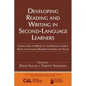 Image of Developing Reading and Writing in Second Language Learners by Diance August Paperback