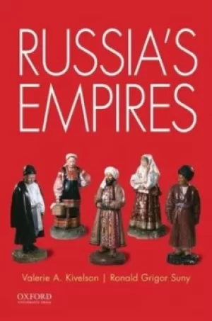 Image of Russias empires by Valerie A. Kivelson