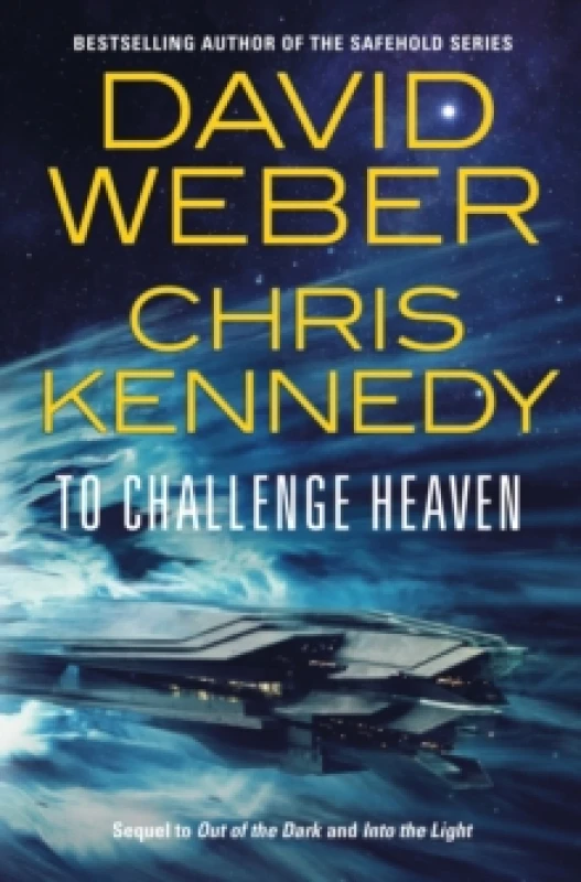 Image of To Challenge Heaven. Hardback. By David Weber, Chris Kennedy Books