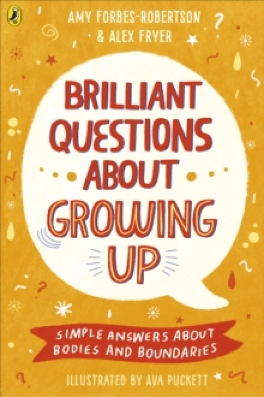 Image of Brilliant Questions About Growing Up : Simple Answers About Bodies and Boundaries Paperback / softback