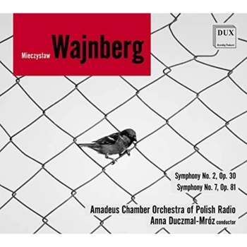 Image of Amadeus Chamber Orchestra of Polish Radio & Anna Duczmal-Mroz - Mieczyslaw Wajnberg: Symphony No. 2, Op. 30/Symphony No....