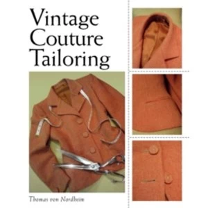 Image of Vintage Couture Tailoring by Nordheim (Hardback, 2012)