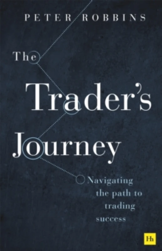 Image of The Traders Journey : Navigating the path to trading success Paperback / softback