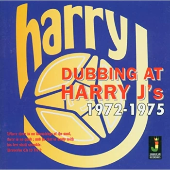 Image of Harry J All Stars - Dubbing At Harry Js 1972-1975 CD