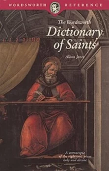 Image of The Wordsworth Dictionary of Saints by Alison Jones Book
