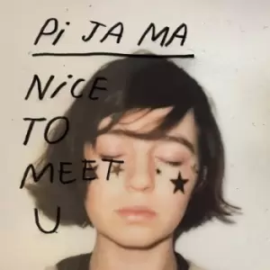 Image of Nice to Meet U by Pi Ja Ma CD Album