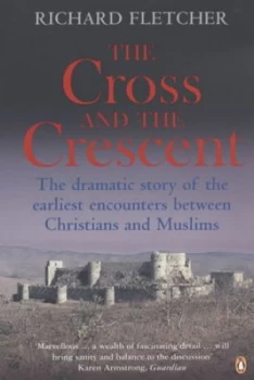 Image of The Cross and the Crescent by Richard Fletcher Book