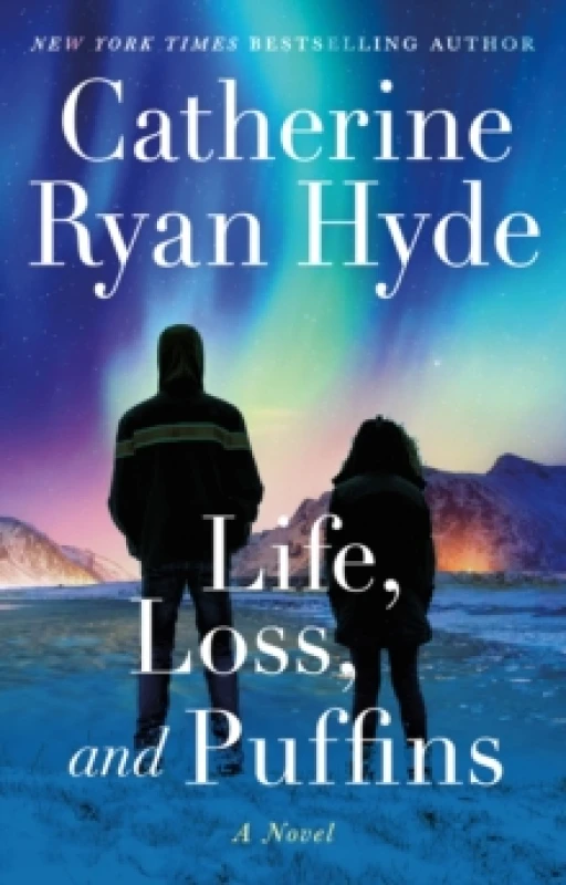 Image of Life, Loss, and Puffins : A Novel Paperback / softback