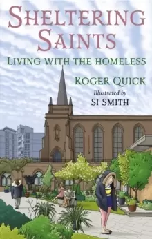 Image of Sheltering Saints : Living with the homeless