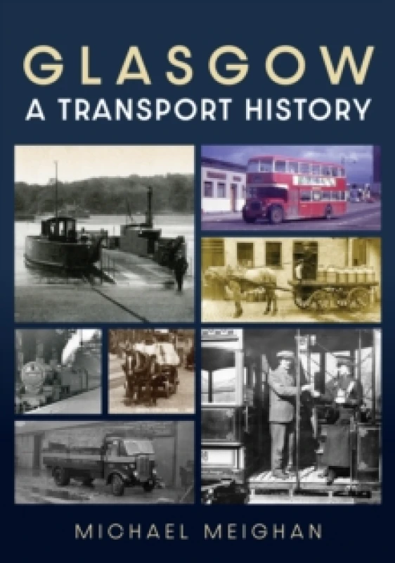 Image of Glasgow: A Transport History Paperback / softback