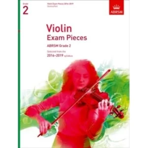Image of Violin Exam Pieces 2016-2019, ABRSM Grade 2, Score & Part : Selected from the 2016-2019 syllabus