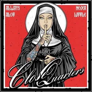 Image of Close Quarters - Always A Lot Never Little Vinyl