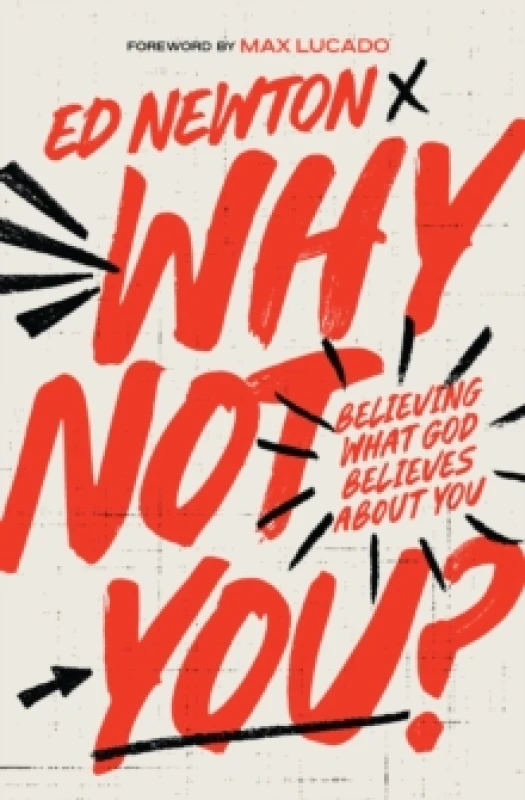 Image of Why Not You? Believing What God Believes About You Paperback / softback