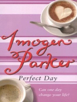 Image of Perfect Day by Imogen Parker Paperback