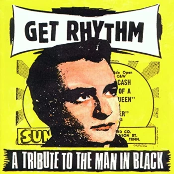 Image of Various Artists (Johnny Cash Tribute) - GET RHYTHM - A TRIBUTE TO THE CD