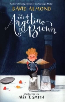 Image of The Tale of Angelino Brown by David Almond Hardback