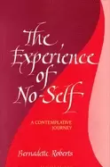 Image of experience of no self a contemplative journey revised edition