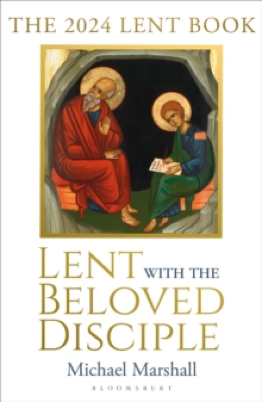 Image of Lent with the Beloved Disciple : The 2024 Lent Book Paperback / softback