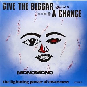 Image of MonoMono Give The Beggar A Chance Vinyl
