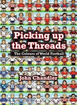 Image of Picking up the Threads by John Chandler Hardback