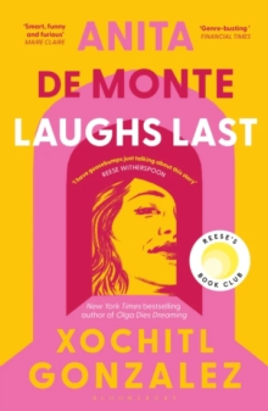 Image of Anita de Monte Laughs Last : A Reese Witherspoon Book Club Pick Paperback / softback