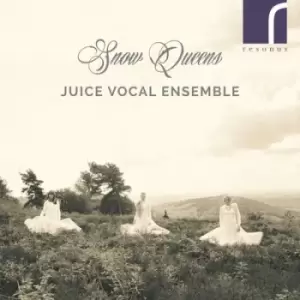 Image of Juice Vocal Ensemble Snow Queens by Juice Vocal Ensemble CD Album
